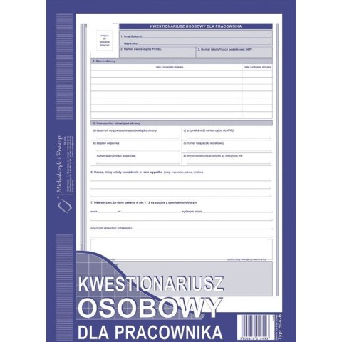 KWESTIONARIUSZ OSOBOWY DLA PRACOWNIKA A4 (OFFSET) Michalczyk i Prokop KWESTIONARIUSZ OSOBOWY DLA PRACOWNIKA A4 (OFFSET) Michalczyk i Prokop
