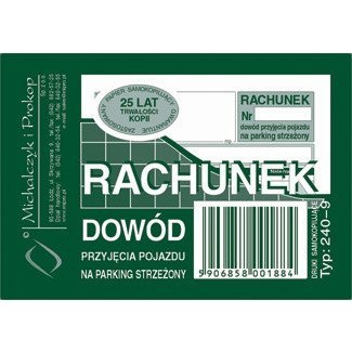 RACHUNEK DOWÓD PRZYJECIA POJAZDU NA PARKING A7 (WIELOKOPIA) Michalczyk i Prokop RACHUNEK DOWÓD PRZYJECIA POJAZDU NA PARKING A7 (WIELOKOPIA) Michalczyk i Prokop